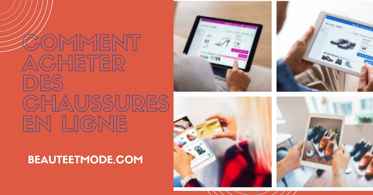 Comment Acheter Des Chaussures En Ligne